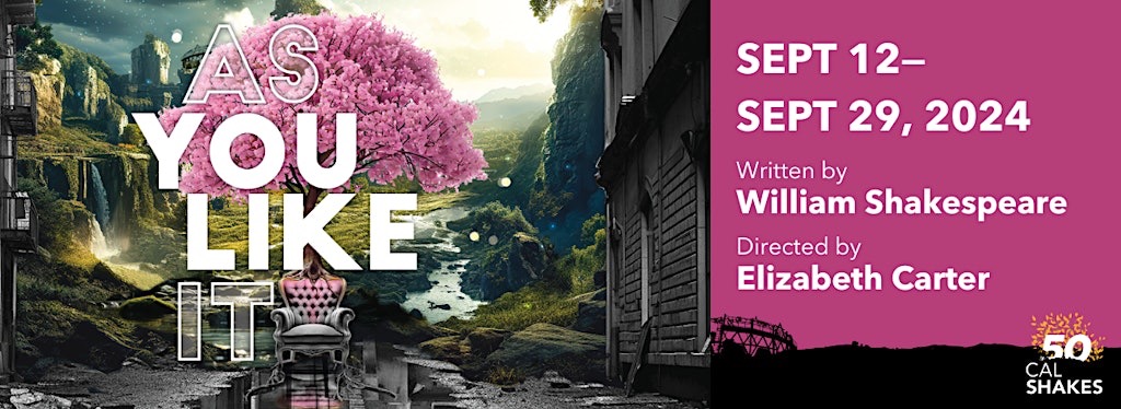 Cal Shakes As You Like It Promo.